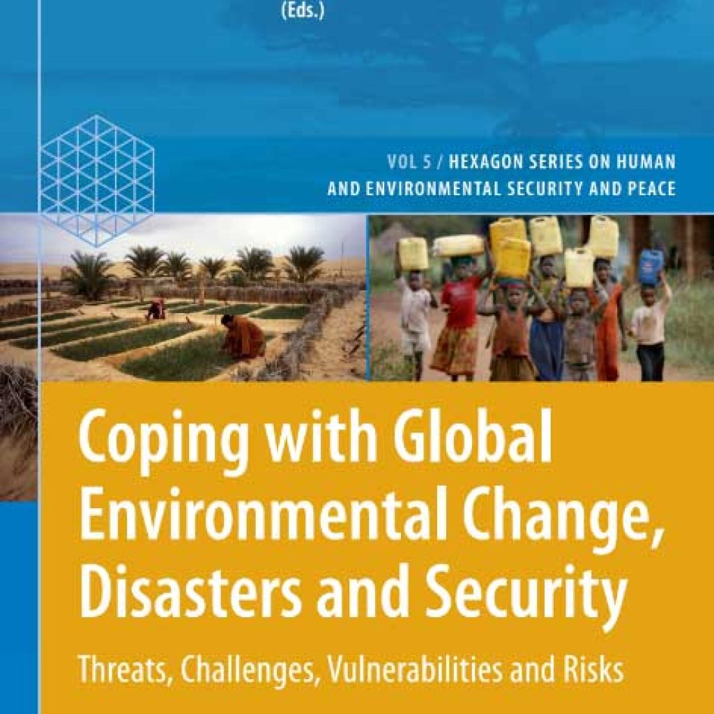 Coprire i cambiamenti ambientali globali, i disastri e le minacce di sicurezza, le sfide, le vulnerabilità e i rischi