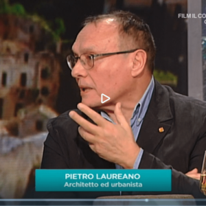 Intervista a Geo & Geo, Pietro Laureano, Architetto e Urbanista
